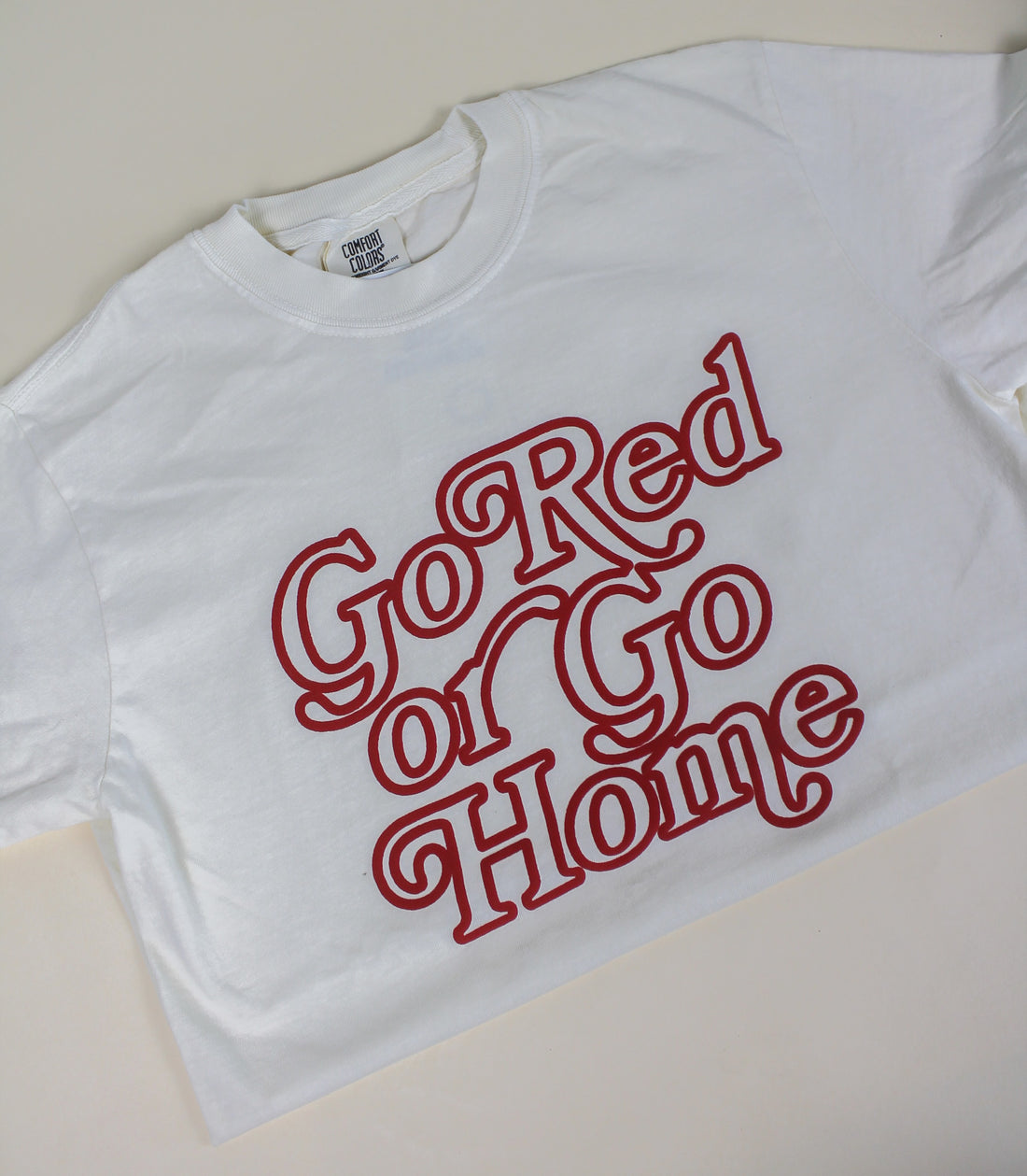 Go Red or Go Home T-Shirt