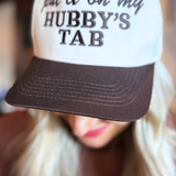 Put It On My Hubby's Tab Trucker Hat