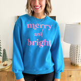 Merry and Bright Sweatshirt