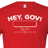 Hey, Gov! Sign Here YOUTH T-Shirt