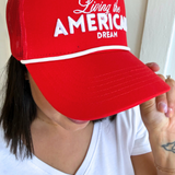Living the American Dream Trucker Hat